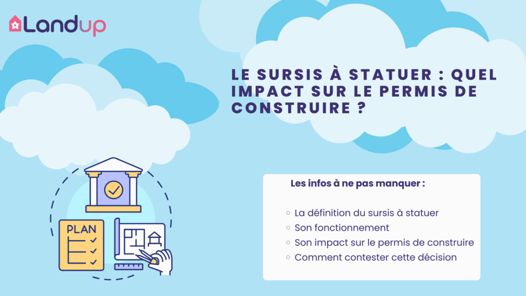 Sursis à statuer : suspension d’un permis de construire – procédure et recours