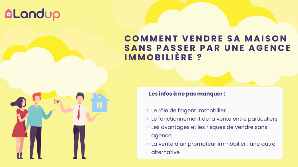 comment vendre sa maison sans agence immobilière avec les étapes clés et alternatives - Landup