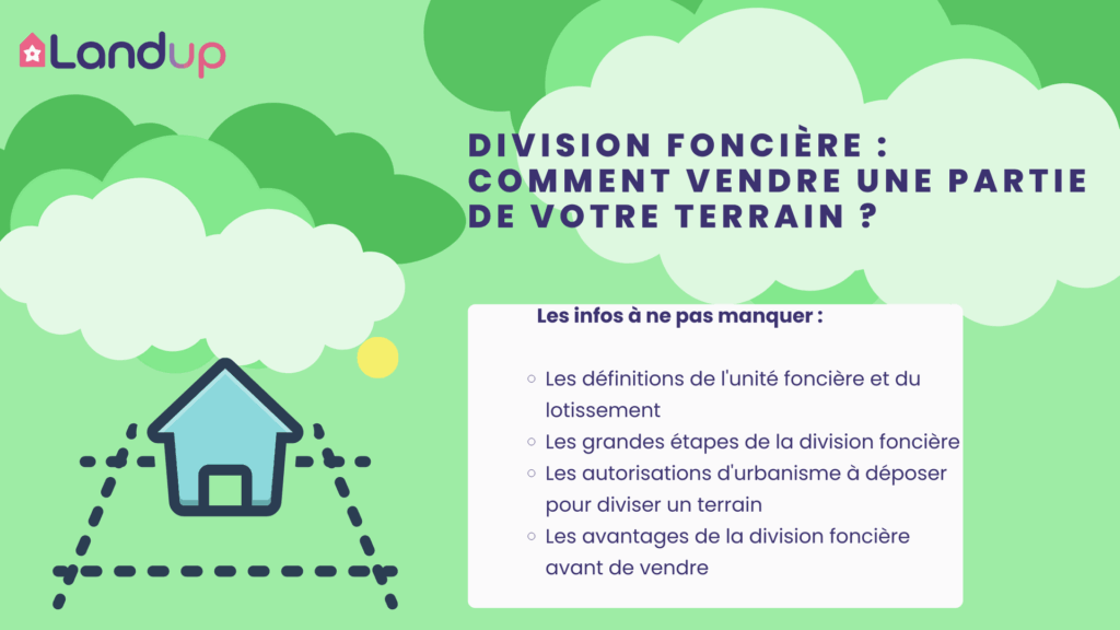 Schéma explicatif des étapes de division foncière pour vendre son terrain