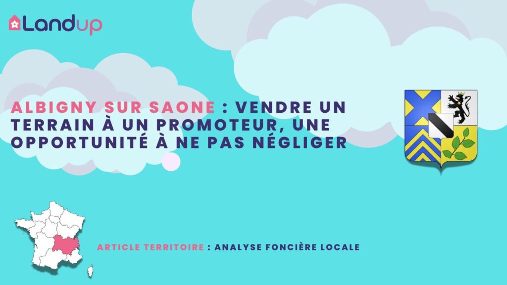 Analyse foncière de la commune d'Albigny sur Saône par Landup
