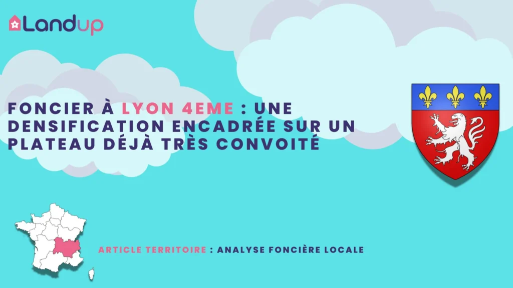Etude urbaine et foncière de Lyon 4 - Landup