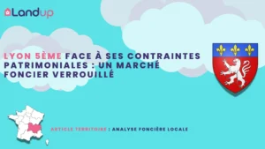 Lyon 5ème face à ses contraintes patrimoniales : un marché foncier verrouillé