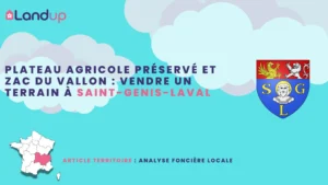 Plateau agricole préservé et ZAC du Vallon : vendre un terrain à Saint-Genis-Laval