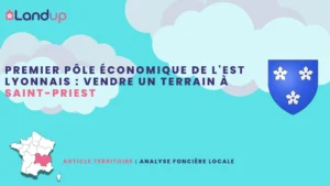 Premier pôle économique de l&rsquo;Est lyonnais : vendre un terrain à Saint-Priest