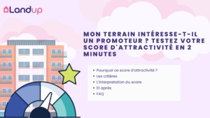 Mon terrain intéresse-t-il un promoteur ? Testez votre score d&rsquo;attractivité en 2 minutes