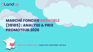 Vendre un terrain à Voiron : analyse du marché promoteur 2026