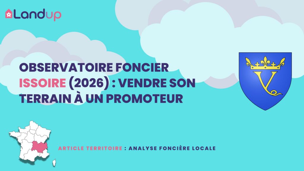 Observatoire du foncier à Issoire (Puy-de-Dôme) - Analyse SITADEL et opportunités terrain